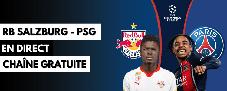 RB Salzburg vs PSG diffusé sur une chaîne étrangère gratuite