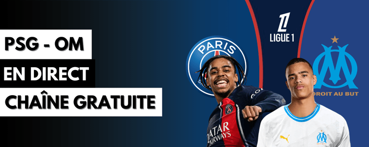 Diffusion gratuite de PSG vs OM sur une chaîne étrangère